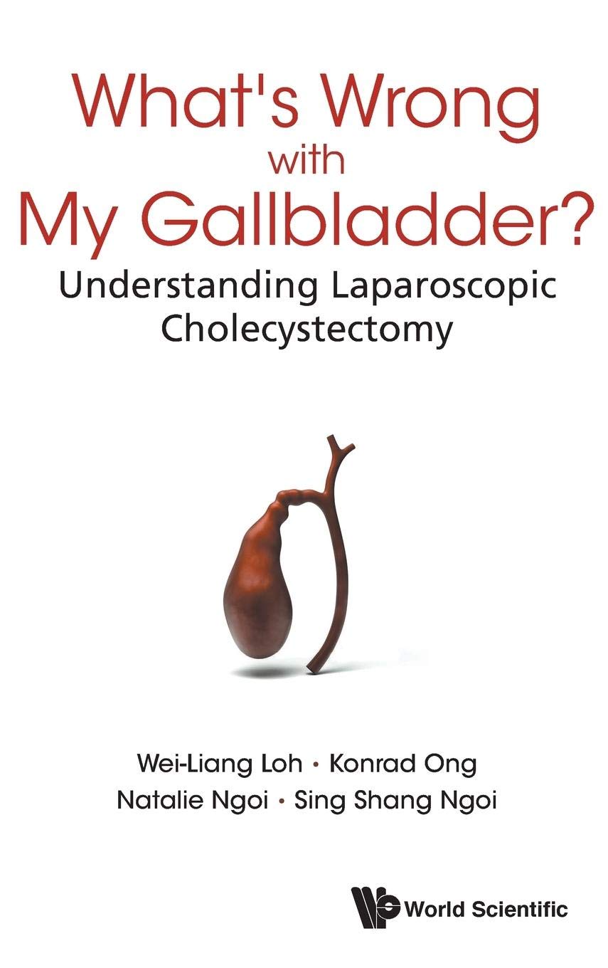 What's Wrong With My Gallbladder?: Understanding Laparoscopic Cholecystectomy - Retail Maharaj
