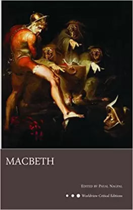 Macbeth (Worldview Critical Editions) (Paperback, William Shakespeare) - Retail Maharaj
