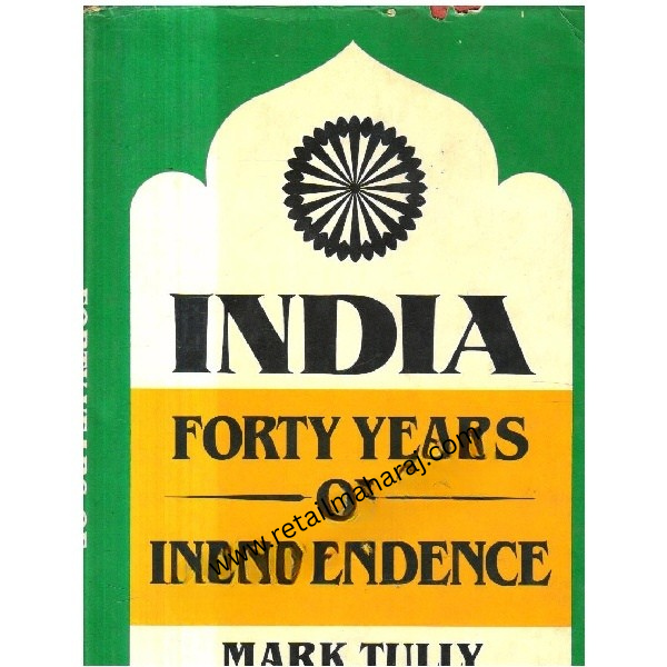 India Forty Years of Independence 1st edition - Retail Maharaj