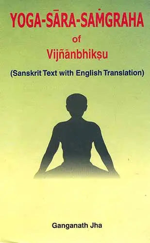 Yoga - Sara - Samgraha of Vijnanbhiksu - Retail Maharaj