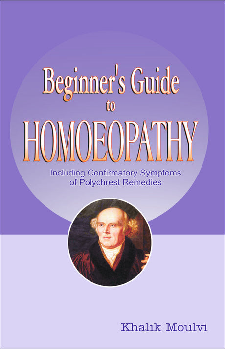 BEGINNER'S GUIDE TO HOMOEOPATHY - Retail Maharaj