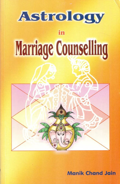 Astrology in Marriage Counselling [English] By Manik Chand Jain - Retail Maharaj