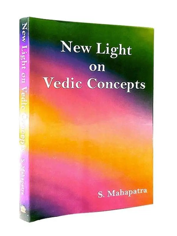 न्यू लाइट ऑन वैदिक कॉन्सेप्ट्स  New Light on Vedic Concepts - Retail Maharaj