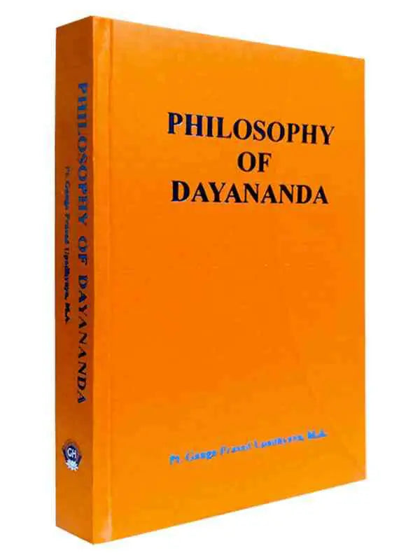 फिलोसोफी ऑफ़ दयानन्दा  Philosophy Of Dayananda - Retail Maharaj