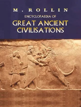 Encyclopaedia of Great Ancient Civilizations - Retail Maharaj
