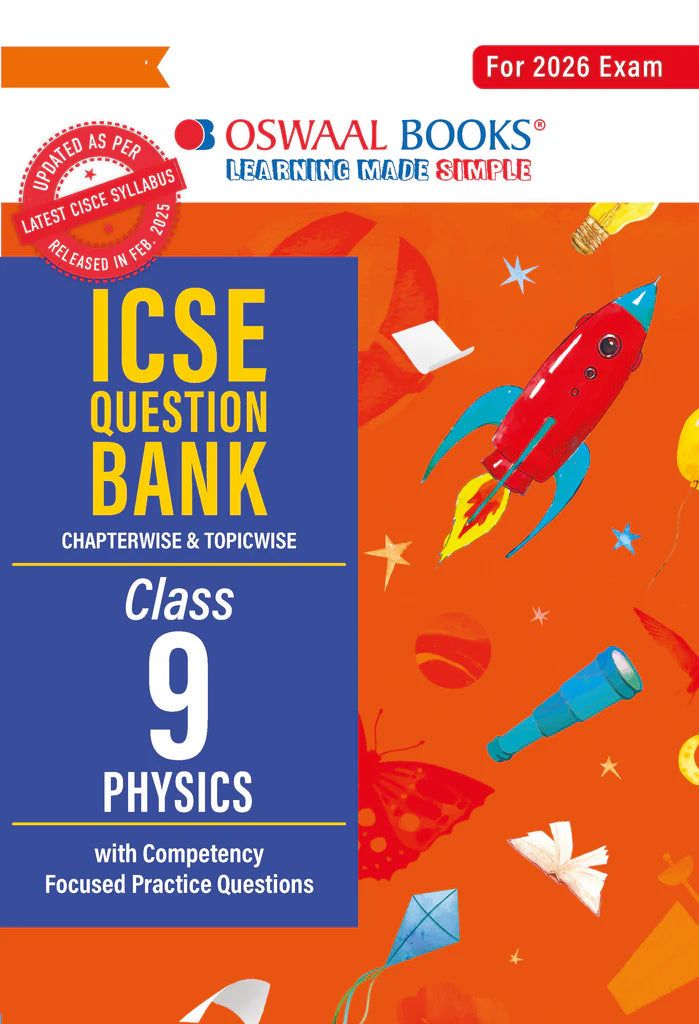 ICSE Question Bank Chapterwise & Topicwise Solved Papers Class 9 Physics For 2026 Exam - Retail Maharaj