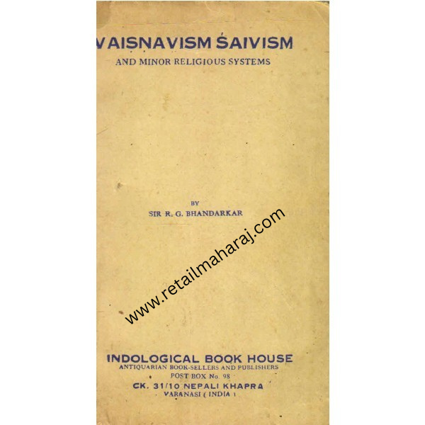Vaisnavism Saivism and Minor Religious Systems