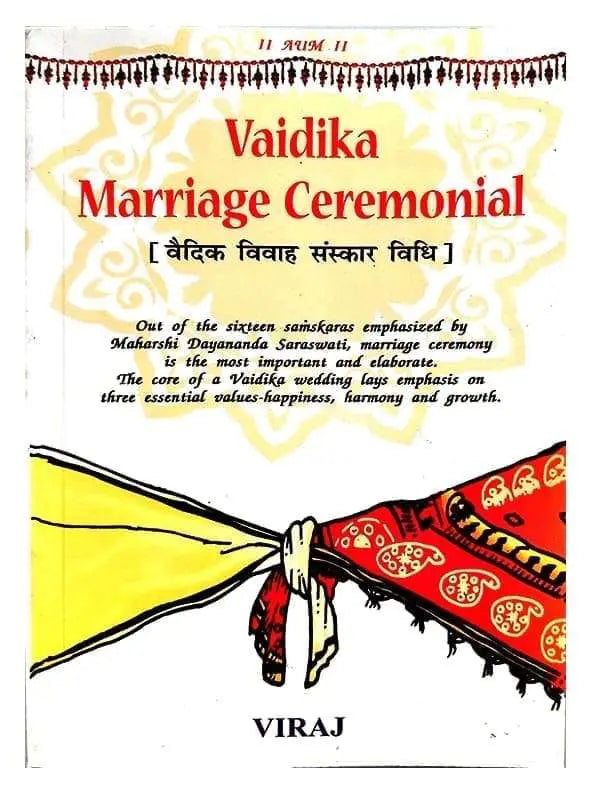 वैदिक मैरिज सेरेमोनियल  Vaidika Marriage Ceremonial - Retail Maharaj