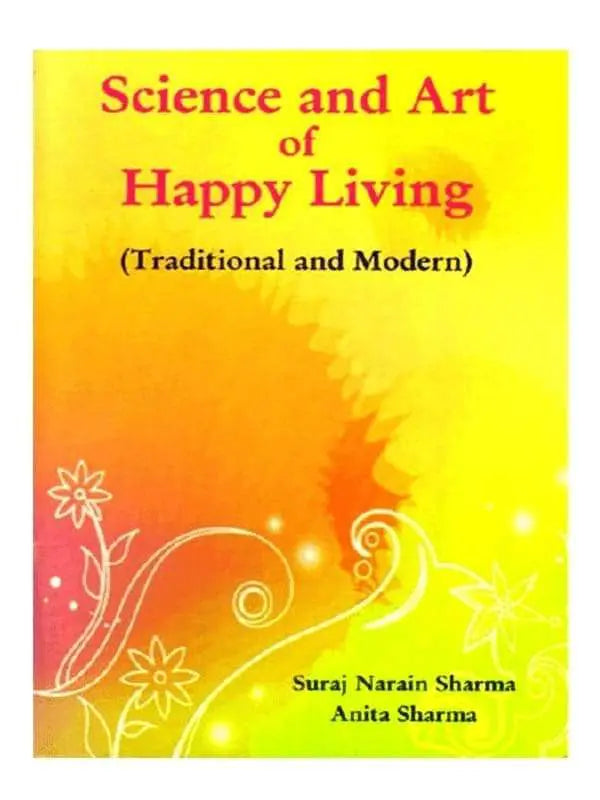 Science and Art of Happy Living - Retail Maharaj