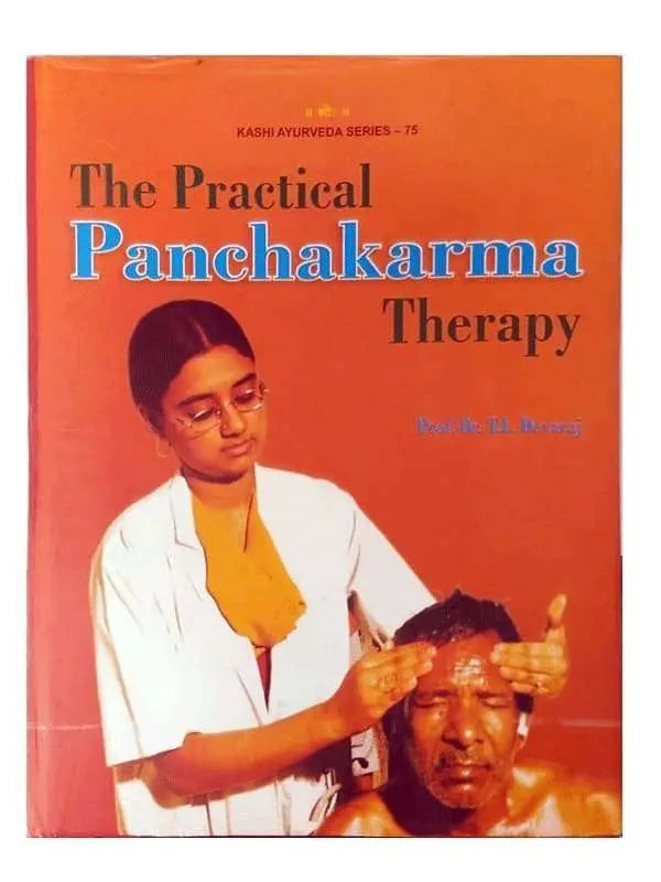 द प्रैक्टिकल पंचकर्म थेरोपी  The Practical PanchaKarma Therapy - Retail Maharaj