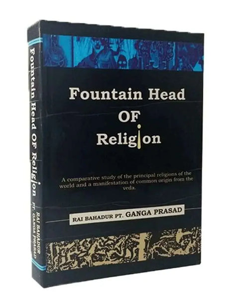 फाउंटेन हेड ऑफ़ रिलिजन  Fountain Head of Religion - Retail Maharaj