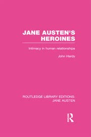 Jane Austen's Heroines (RLE Jane Austen): Intimacy in Human Relationships - Retail Maharaj