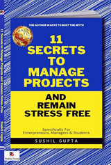 11 Secrets to Manage Projects and Remain Stress-Free (English Version)