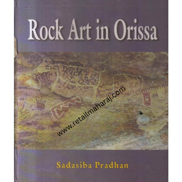 rock art in orissa 1st edition - Retail Maharaj