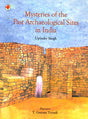 MYSTERIES OF THE PAST: Archeological Sites in India - Retail Maharaj