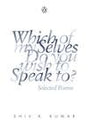 Which of My Selves Do You: Wish to Speak - Retail Maharaj