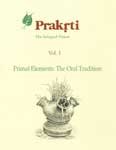 The Oral Tradition: Primal Element v. 1 (Indira Gandhi National Centre for the Arts) - Retail Maharaj