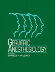 Geriatric Anesthesiology