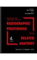 Radiograph Positioning: Vol. 2