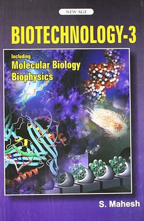 Biotechnology-3 : Including Molecular Biology, Biophysics - Retail Maharaj