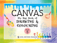 Canvas My Big Book Of Drawing And Colouring Book 5 - Retail Maharaj
