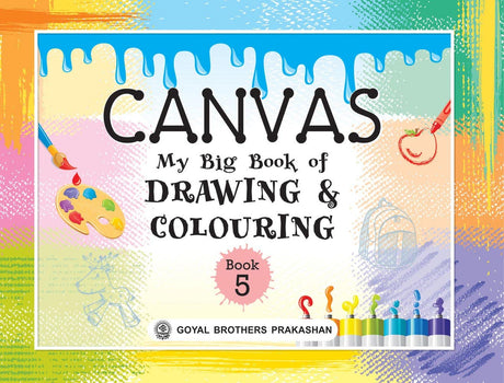 Canvas My Big Book Of Drawing And Colouring Book 5 - Retail Maharaj