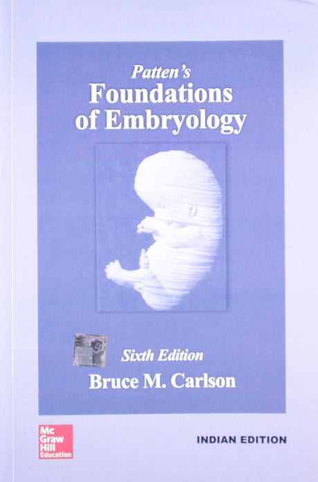 Patten'S Foundation Of Embryology - Retail Maharaj
