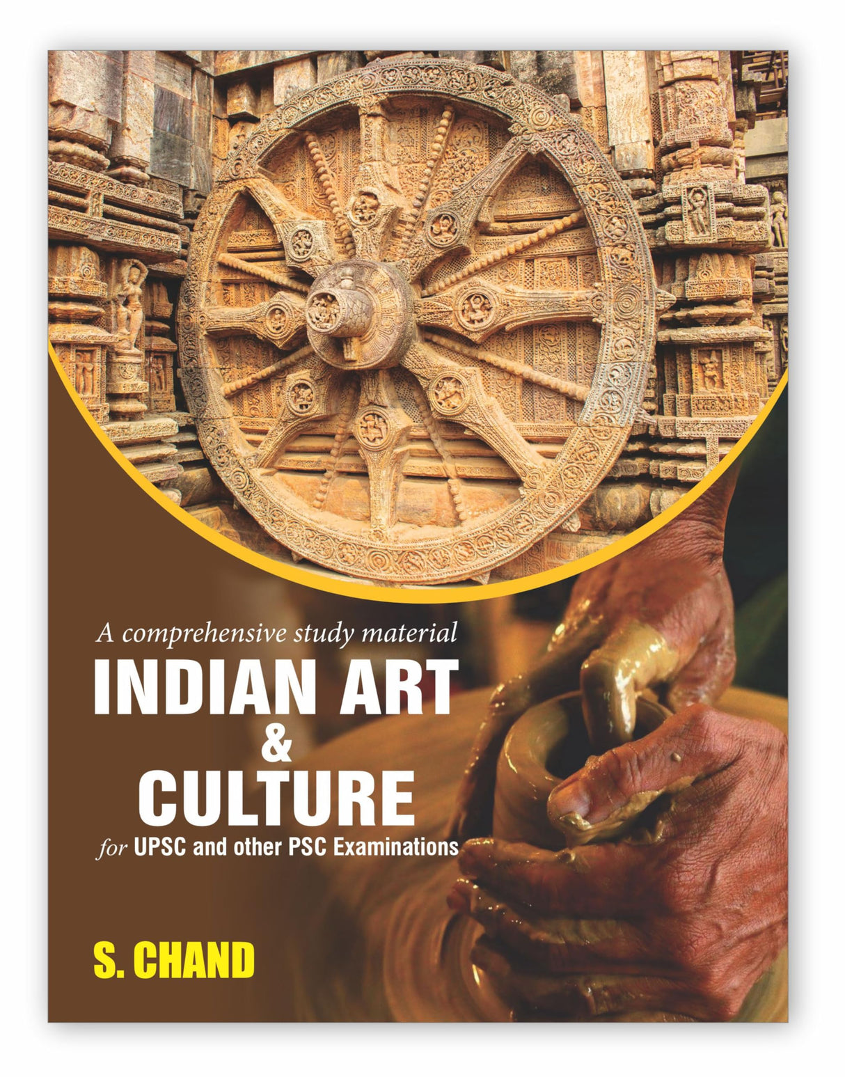 Indian Art & Culture : A Comprehensive Study Material for UPSC and Other PSC Examinations - Retail Maharaj