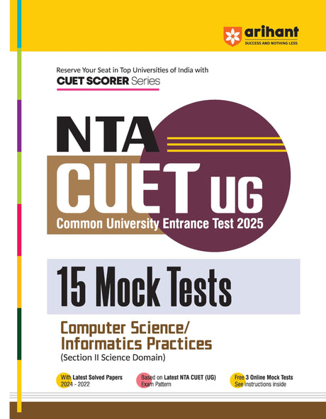 Arihant Nta Cuet Ug 2025 15 Mock Tests For Computer Scienceinformatics Practices Section Ii Science Domain - Retail Maharaj
