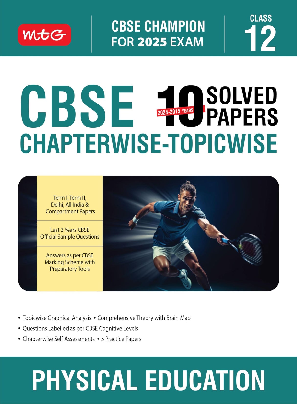 Cbse 10 Years (2024-2015) Chapterwise Topicwise Solved Papers Class 12 Physical Education (Pyq) Book - Cbse Champion For 2025 Exam | Cbse Question Bank With Sample Papers - Retail Maharaj