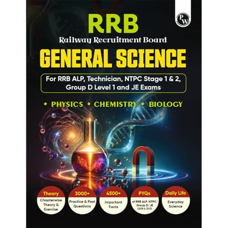 Pw Rrb General Science For Rrb Alp, Technician, Ntpc Stage 1 & 2, Group D Level 1 And Je Exams 2024 I Chapterwise Theory With Exercise I Pyqs I English Editions - Retail Maharaj
