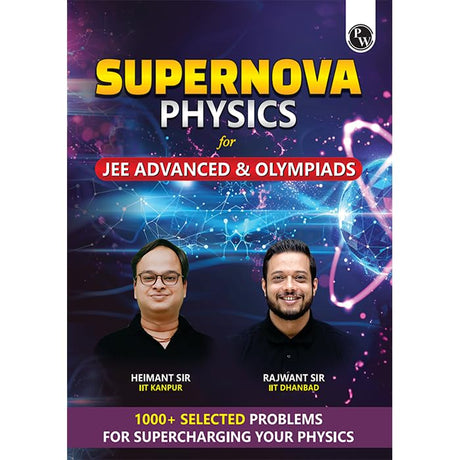 Pw Supernova Physics For Jee Advanced And Olympiads By Rajwant Sir And Heimant Sir - Retail Maharaj