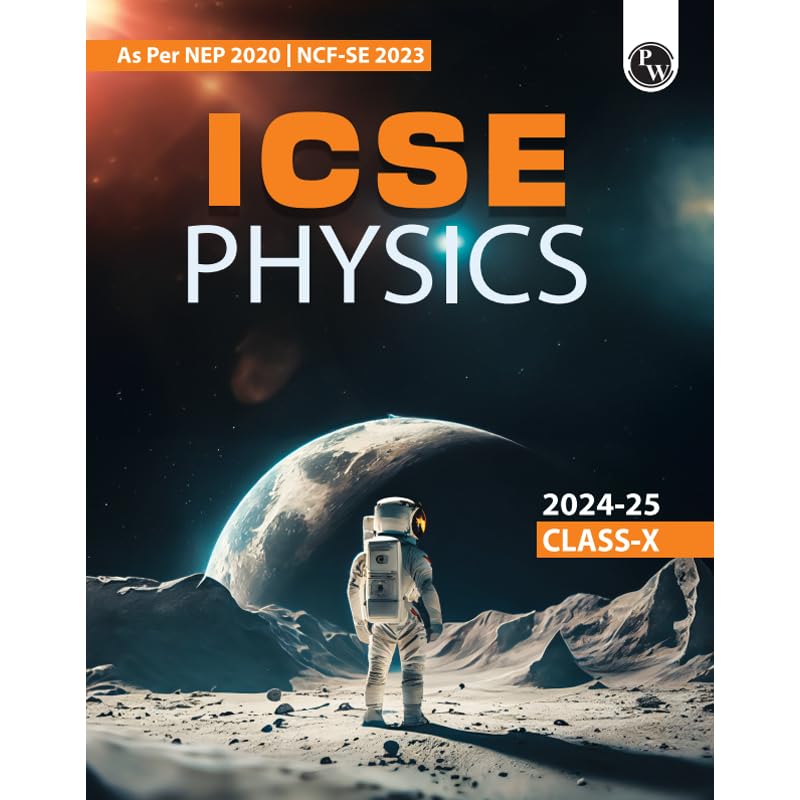 PW Icse Class 10 Physics As Per Latest Nep For Exam 2024-25 - Retail Maharaj