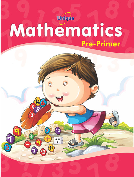 Unique Maths Pre-Primer - Book For Learning Concepts Of Mathematics For 2-5 Year Old Children - Retail Maharaj