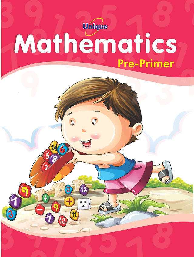 Unique Maths Pre-Primer - Book For Learning Concepts Of Mathematics For 2-5 Year Old Children - Retail Maharaj