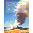 Environmental Pollution and Control in Chemical Process Industries - Retail Maharaj