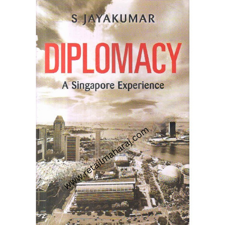 diplomacy a Singapore experience 1st edition - Retail Maharaj