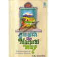 health the natural way self treatment of common ailments - Retail Maharaj