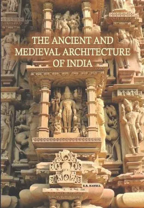 Ancient and Medieval Architecture of India. - Retail Maharaj