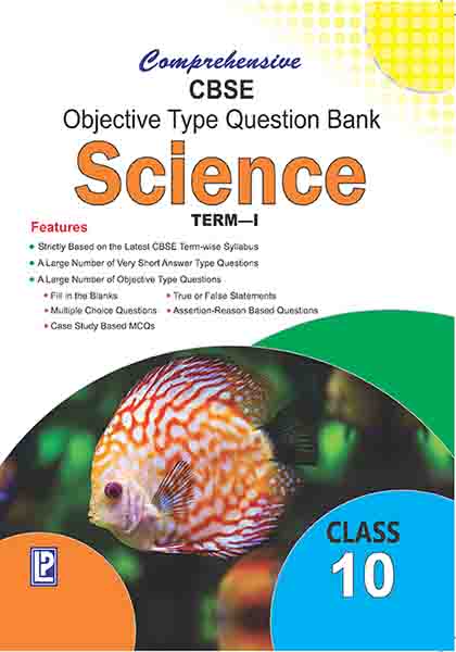 Comprehensive CBSE Objective Type Question Bank Science X (Term-I) - Retail Maharaj