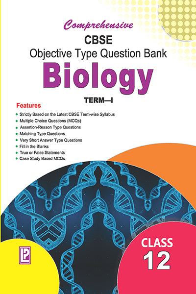 Comprehensive CBSE Objective Type Question Bank Biology XII (Term-I) - Retail Maharaj