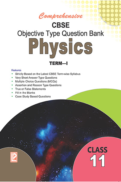 Comprehensive CBSE Objective Type Question Bank Physics XI (Term-I) - Retail Maharaj