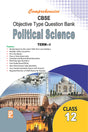 Comprehensive CBSE Objective Type Question Bank Political Science XII (Term-I) - Retail Maharaj
