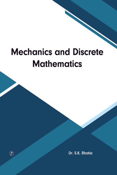 Mechanics And Discrete Mathematics - Retail Maharaj