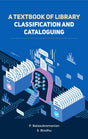 A Textbook of Library Classification and Cataloguing - Retail Maharaj