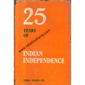 25 years of indian independence 1st edotion - Retail Maharaj