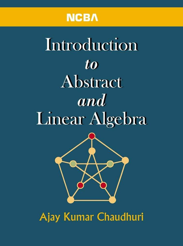 Introduction To Abstract And Linear Algebra - Retail Maharaj