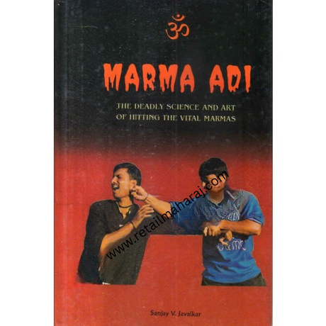 marma adi the deadly science and art of hitting the vital marmas - Retail Maharaj