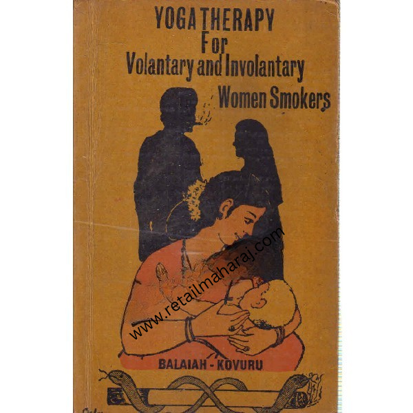 yoga therapy for volantary and involantary women smokers { 1st edition }