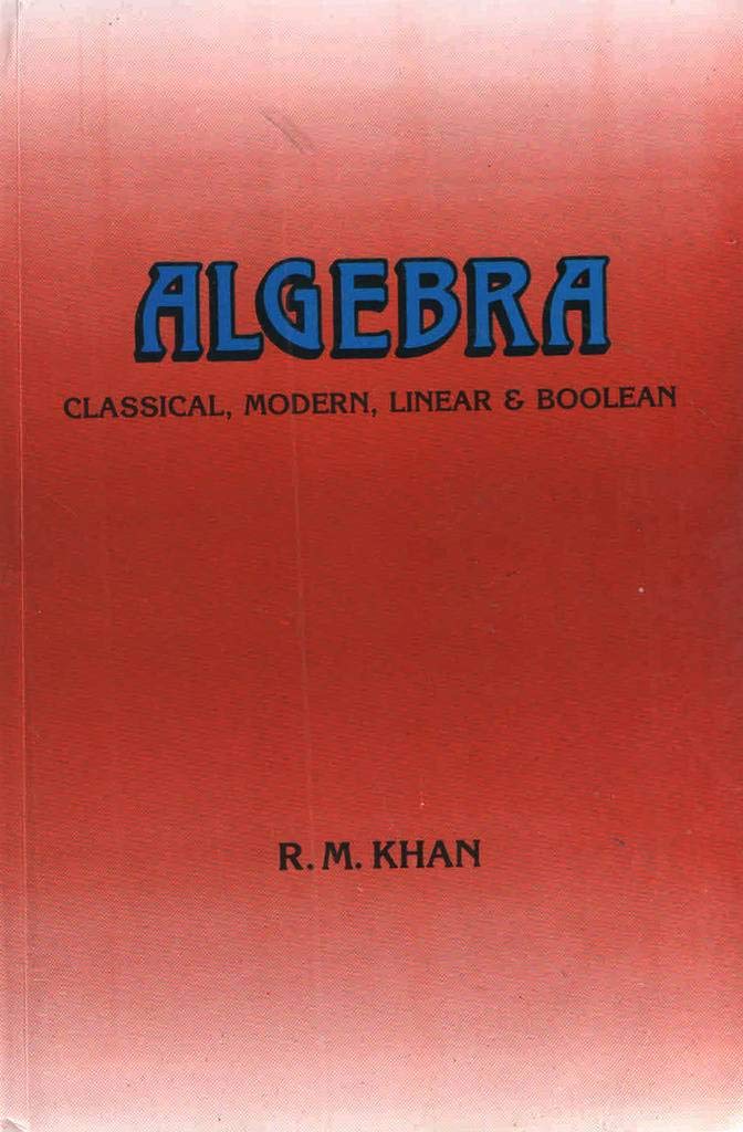 Algebra [Classical, Modern, Linear and Boolean] - Retail Maharaj